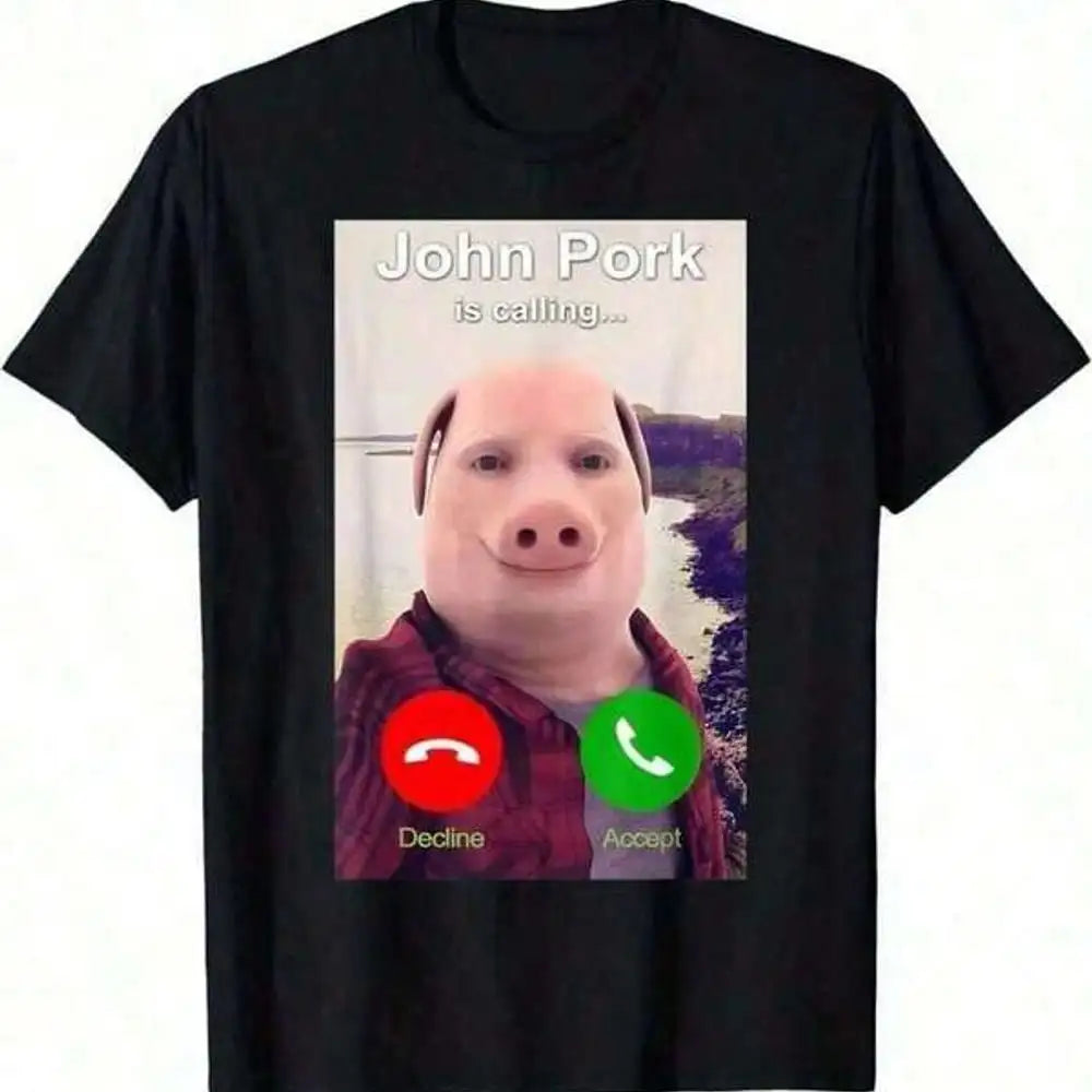 John Pork Is Calling Shirt Funny John Pork Meme T-Shirt, Men's Casual Fit Cotton T-Shirt – Great For Work, Play, Or Weekend Outings